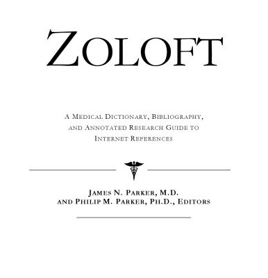 خرید و دانلود نسخه کامل کتاب Zoloft – A Medical Dictionary, Bibliography, and Annotated Research Guide to Internet References