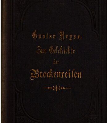 خرید و دانلود نسخه کامل کتاب Zur Geschichte der Brockenreisen. Nebst einem Anhange: Übersicht der Brocken-Literatur