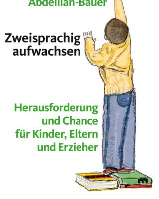 خرید و دانلود نسخه کامل کتاب Zweisprachig aufwachsen. Herausforderung und Chance fuer Kinder, Eltern und Erzieher