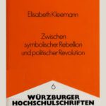 خرید و دانلود نسخه کامل کتاب Zwischen symbolischer Rebellion und politischer Revolution : Studien zur deutschen Boheme zwischen Kaiserreich und Weimarer Republik : Else Lasker-Schüler, Franziska Gräfin Reventlow, Frank Wedekind, Ludwig Derleth, Arthur Moeller van den Bruck, Hanns Johst, Erich Mühsam