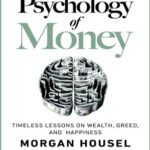 خرید و دانلود کتاب The Psychology of Money: Timeless lessons on wealth, greed, and happiness