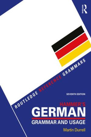 e97fccac3a864edd27cbb80fb3c63ed418624cbd370dd453001d575e74513b44 خرید و دانلود کتاب Hammer's German Grammar and Usage, 7th Edition - تصویر 1