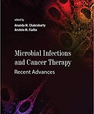 خرید و دانلود کتاب میکروبیال اینفکشنز اند کانسر تراپی Microbial Infections and Cancer Therapy