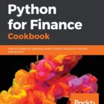 خرید و دانلود نسخه کامل کتاب Python for Finance Cookbook: Over 50 recipes for applying modern Python libraries to financial data analysis