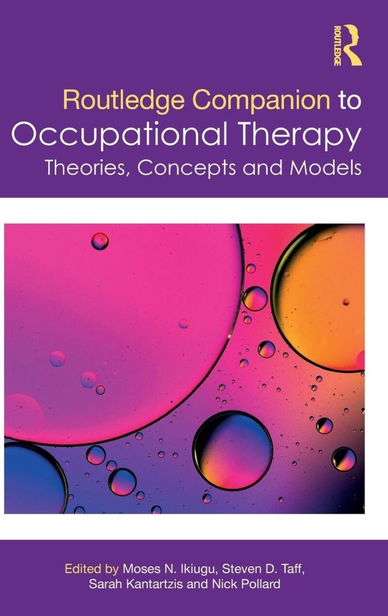 خرید و دانلود نسخه کامل کتاب Routledge Companion to Occupational Therapy: Theories, Concepts and Models 1st Edition