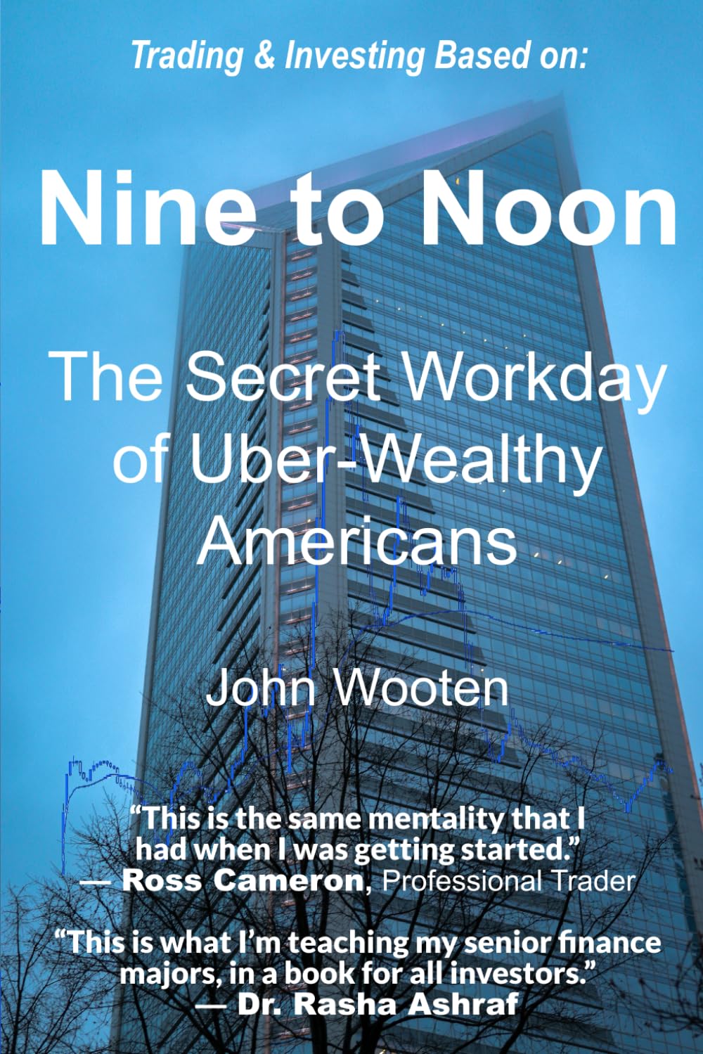 717nls3LtcL._SL1499_ خرید و دانلود نسخه کامل کتاب Nine to Noon: The Secret Workday of Uber-Wealthy Americans