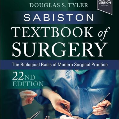 خرید و دانلود نسخه کامل کتاب Sabiston Textbook of Surgery: The Biological Basis of Modern Surgical Practice 22nd Edition