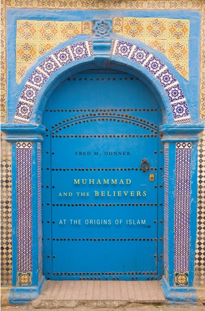 Version 1.0.0 دانلود کتاب Muhammad and the Believers: At the Origins of Islam