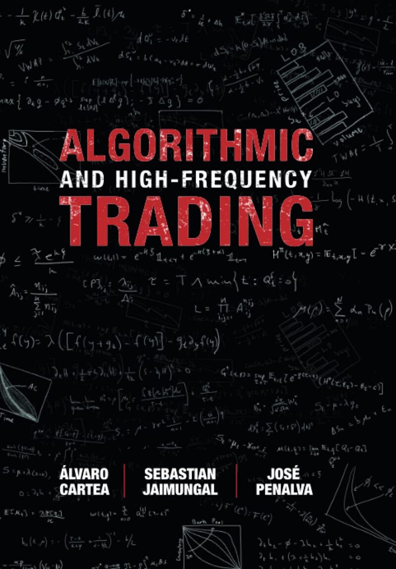 71Q9GFz5fGS._SL1437_ خرید و دانلود نسخه کامل کتاب Algorithmic and High-Frequency Trading (Mathematics, Finance and Risk) 1st Edition