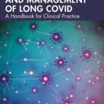 خرید و دانلود نسخه کامل کتاب The Rehabilitation and Management of Long COVID: A Handbook for Clinical Practice