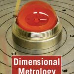 خرید و دانلود نسخه کامل کتاب Dimensional Metrology 1st Edition 2025 - Original Pdf