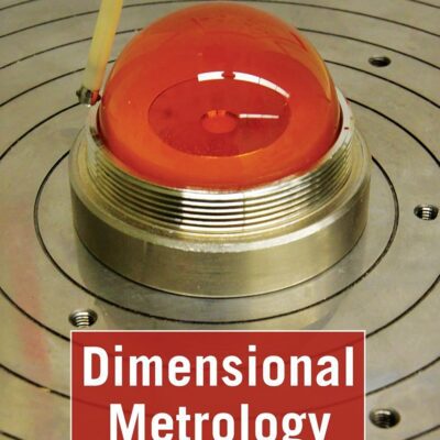 خرید و دانلود نسخه کامل کتاب Dimensional Metrology 1st Edition 2025 - Original Pdf