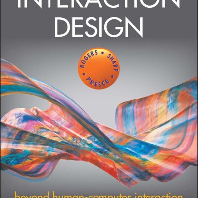 خرید و دانلود نسخه کامل کتاب Interaction Design: Beyond Human-Computer Interaction 6th Edition Pdf