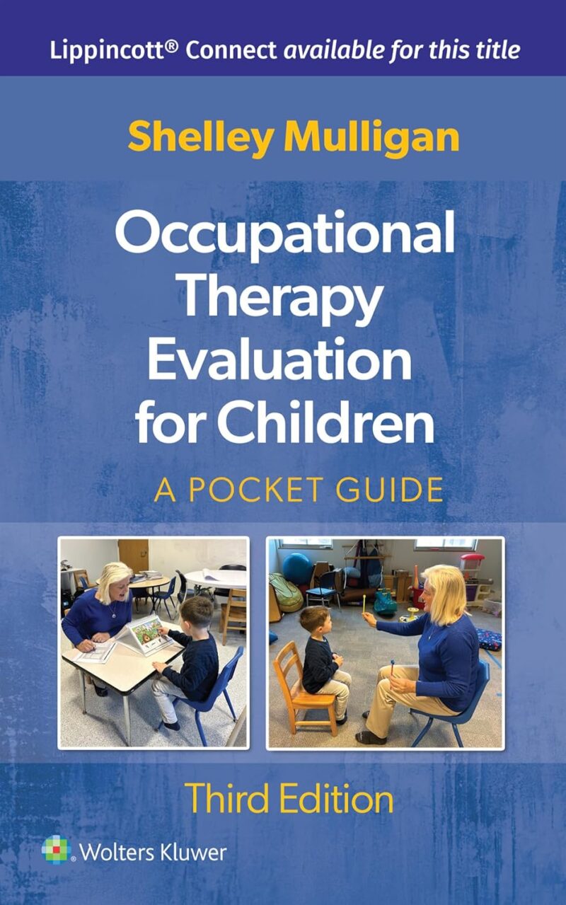 خرید و دانلود نسخه کامل کتاب Occupational Therapy Evaluation for Children: A Pocket Guide (Lippincott Connect) Third Edition