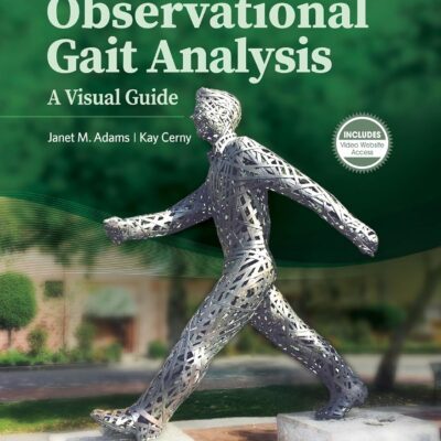 خرید و دانلود نسخه کامل کتاب Observational Gait Analysis: A Visual Guide 1st Edition + Pdf