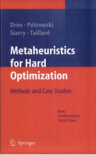 Metaheuristics for Hard Optimization Simulated Annea Tabu Search E دانلود کتاب Metaheuristics for Hard Optimization Simulated Annea Tabu Search E