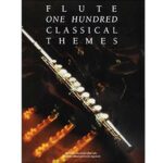 خرید و دانلود PDF کتاب نت فلوت | 100 قطعه کلاسیک معروف برای فلوت