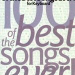 خرید و دانلود نسخه کامل کتاب 100 Of The Best Songs Ever! For keyboard