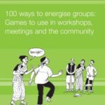 خرید و دانلود نسخه کامل کتاب 100 Ways to Energise Groups. Games to Use in Workshops, Meetings and the Community