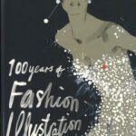 خرید و دانلود نسخه کامل کتاب 100 Years of Fashion Illustration
