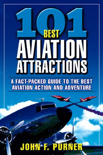 خرید و دانلود نسخه کامل کتاب 101 Best Aviation Attractions_68faccbc87848.jpeg خرید و دانلود نسخه کامل کتاب 101 Best Aviation Attractions