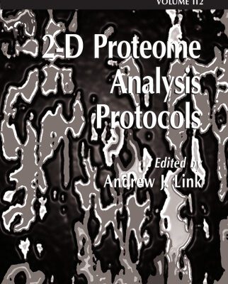 خرید و دانلود نسخه کامل کتاب 2-D Proteome Analysis Protocols (Methods in Molecular Biology Vol 112)