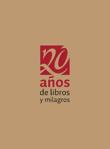 خرید و دانلود نسخه کامل کتاب 20 años de libros y milagros_68de8df973db1.jpeg خرید و دانلود نسخه کامل کتاب 20 años de libros y milagros