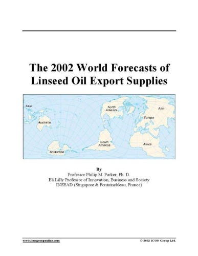 خرید و دانلود نسخه کامل کتاب 2002 World Forecasts of Linseed Oil Export Supplies_68f52b805f230.jpeg خرید و دانلود نسخه کامل کتاب 2002 World Forecasts of Linseed Oil Export Supplies