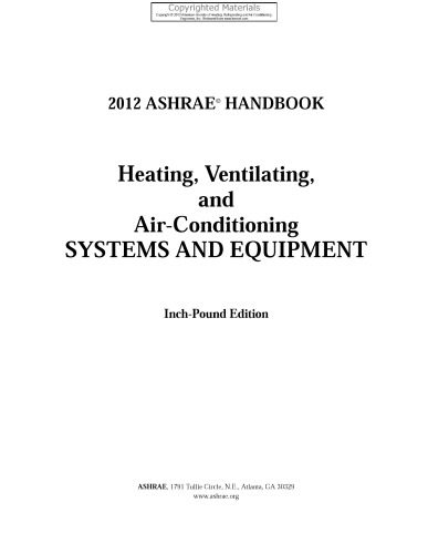 خرید و دانلود نسخه کامل کتاب 2012 ASHRAE Handbook – Heating, Ventilating, and Air-Conditioning Systems and Equipment (I-P Edition)_68f86512cb1d6.jpeg خرید و دانلود نسخه کامل کتاب 2012 ASHRAE Handbook – Heating, Ventilating, and Air-Conditioning Systems and Equipment (I-P Edition)