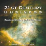 خرید و دانلود نسخه کامل کتاب 21st Century Business: Managing and Working in the New Digital Economy
