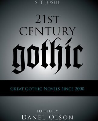 خرید و دانلود نسخه کامل کتاب 21st-Century Gothic: Great Gothic Novels Since 2000