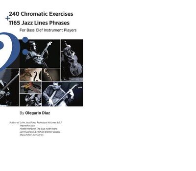 خرید و دانلود نسخه کامل کتاب 240 Chromatic Exercises + 1165 Jazz Lines Phrases for Bass Clef Instrument Players