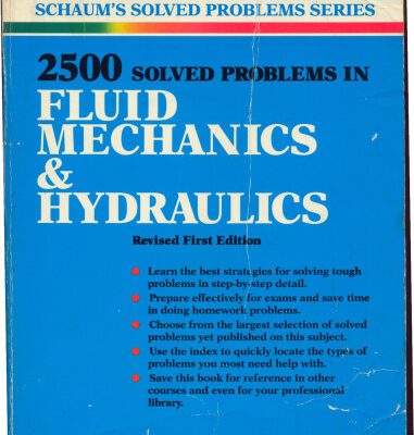خرید و دانلود نسخه کامل کتاب 2500 Solved Problems in Fluid Mechanics and Hydraulics (Schaum’s Solved Problems)