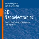 خرید و دانلود نسخه کامل کتاب 2D Nanoelectronics: Physics and Devices of Atomically Thin Materials