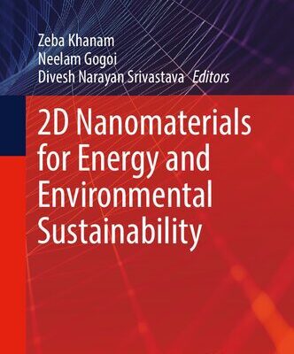 خرید و دانلود نسخه کامل کتاب 2D Nanomaterials for Energy and Environmental Sustainability