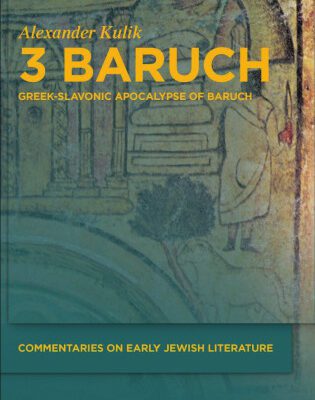 خرید و دانلود نسخه کامل کتاب 3 Baruch: Greek-Slavonic Apocalypse of Baruch (Commentaries on Early Jewish Literature)