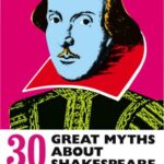 خرید و دانلود نسخه کامل کتاب 30 Great Myths about Shakespeare