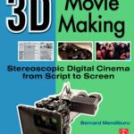 خرید و دانلود نسخه کامل کتاب 3D Movie Making Stereoscopic Digital Cinema from Script to Screen – Original PDF
