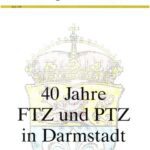 خرید و دانلود نسخه کامل کتاب 40 Jahre FTZ und PTZ in Darmstadt