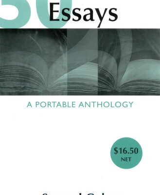 خرید و دانلود نسخه کامل کتاب 50 Essays: A Portable Anthology, Instructor’s Edition