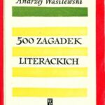 خرید و دانلود نسخه کامل کتاب 500 zagadek literackich