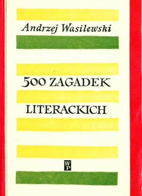 خرید و دانلود نسخه کامل کتاب 500 zagadek literackich