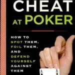 خرید و دانلود نسخه کامل کتاب 52 Ways to Cheat at Poker: How to Spot Them, Foil Them, and Defend Yourself Against Them