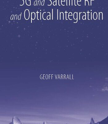 خرید و دانلود نسخه کامل کتاب 5G and Satellite RF and Optical Integration