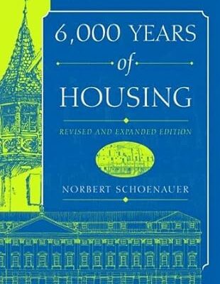خرید و دانلود نسخه کامل کتاب 6,000 Years of Housing – Scanned Pdf with Ocr