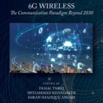 خرید و دانلود نسخه کامل کتاب 6G Wireless: The Communication Paradigm Beyond 2030