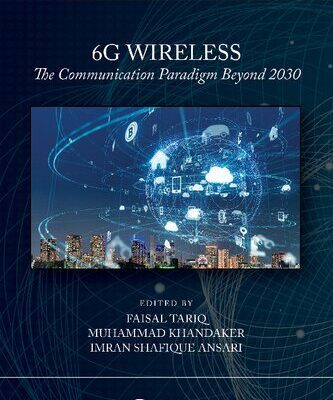خرید و دانلود نسخه کامل کتاب 6G Wireless: The Communication Paradigm Beyond 2030