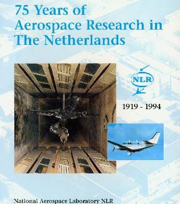 خرید و دانلود نسخه کامل کتاب 75 Years of Aerospace Research in the Netherlands. 1919 – 1994