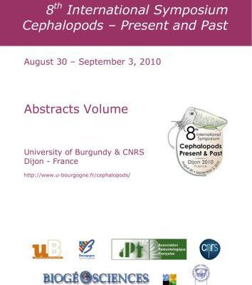 خرید و دانلود نسخه کامل کتاب 8th International Symposium Cephalopods – Present and Past, August 30 – September 3, 2010, University of Burgundy & CNRS, Dijon – France. Abstracts Volume