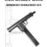 خرید و دانلود نسخه کامل کتاب 9mm Bullet Hose – Practical Scrap Metal Small Arms Volume 8